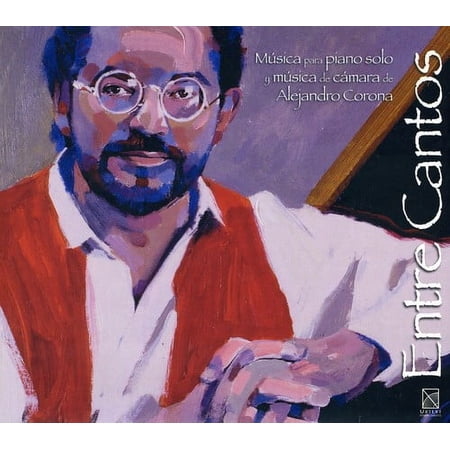 Corona,Alejandro - Entre Cantos - Music & Performance - CD