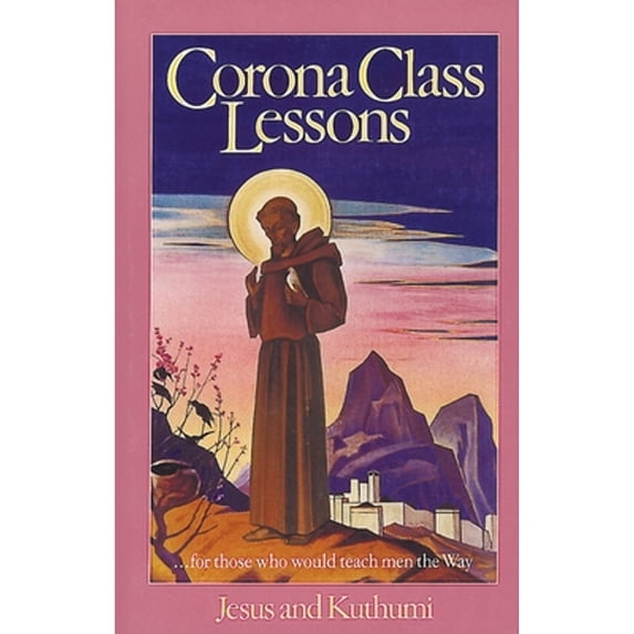 Pre-Owned Corona Class Lessons (Paperback) 0916766659 9780916766658
