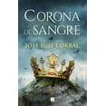 thumbnail image 1 of Corona de Sangre / Blood Crown -- José Luis Corral, 1 of 1