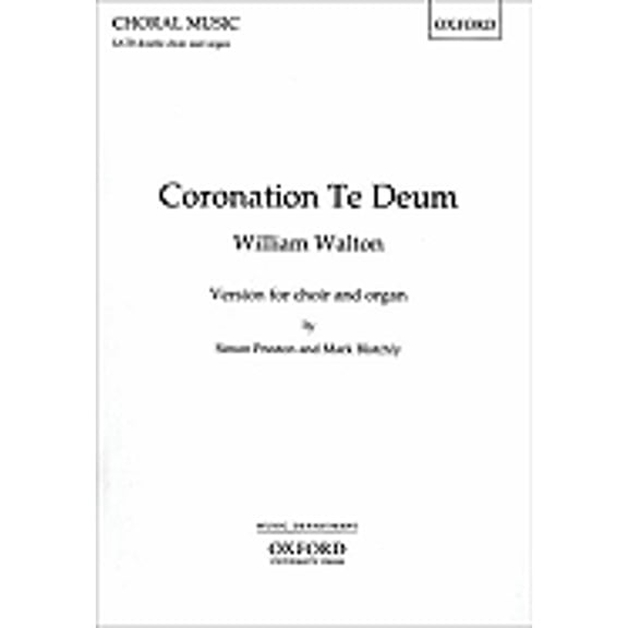 Pre-Owned Coronation Te Deum: Version for Choir & Organ (Paperback 9780193534872) by Sir William Walton, Simon Preston