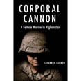 thumbnail image 1 of Pre-Owned Corporal Cannon: A Female Marine in Afghanistan (Hardcover) 1636241662 9781636241661, 1 of 1