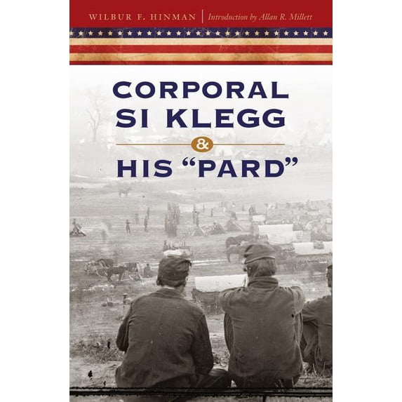 Corporal Si Klegg and His Pard', (Paperback)