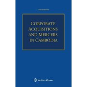 Corporate Acquisitions and Mergers in Cambodia, Paperback