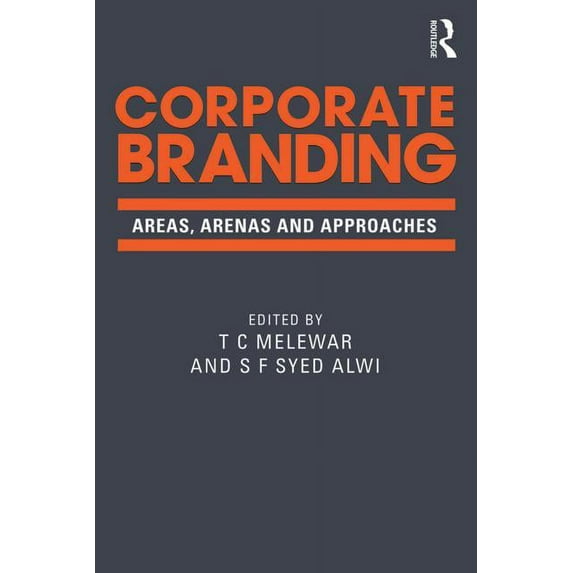 Corporate Branding: Areas, Arenas and Approaches, (Paperback)