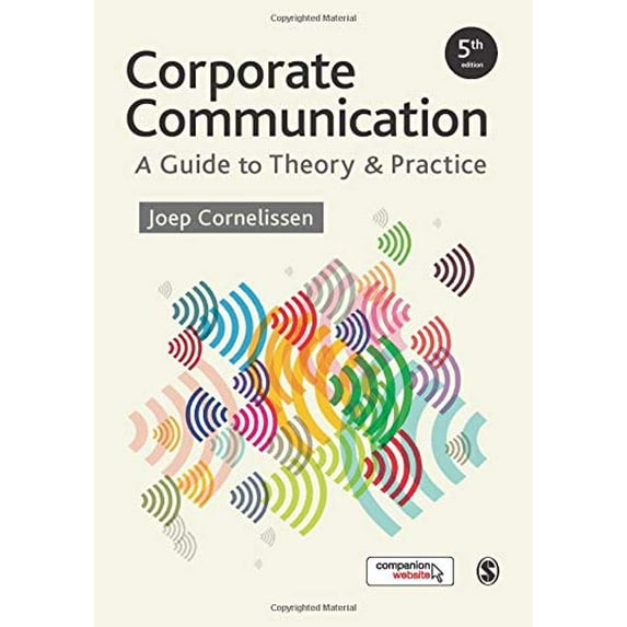 Pre-Owned Corporate Communication: A Guide to Theory and Practice (Paperback) 1473953707 9781473953703