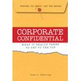 thumbnail image 1 of Pre-Owned Corporate Confidential: Fortune 500 Executives Off the Record - What It Really Takes to Get to the Top (Hardcover) 159337349X 9781593373498, 1 of 1