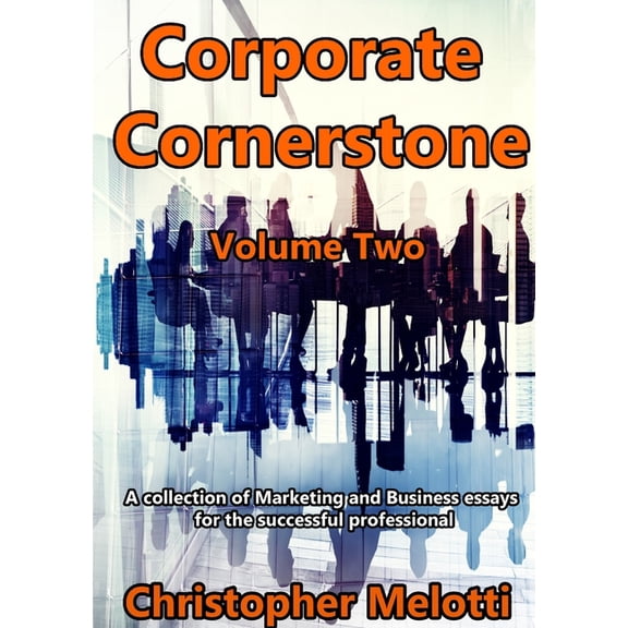 Corporate Cornerstone: Volume Two, (Paperback)