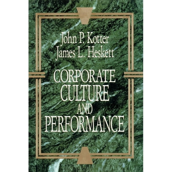 Corporate Culture and Performance (Paperback)
