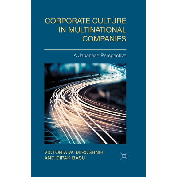 Corporate Culture in Multinational Companies: A Japanese Perspective, (Paperback)
