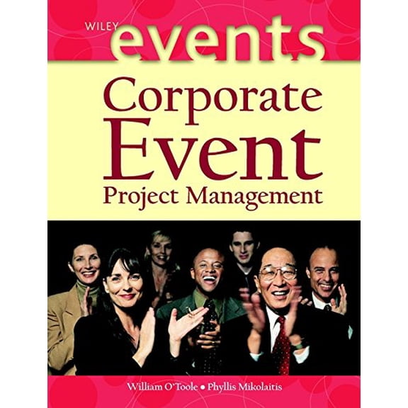 Pre-Owned Corporate Event Project Management (Hardcover) 0471402400 9780471402404