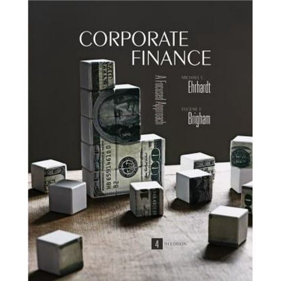 Pre-Owned Corporate Finance: A Focused Approach, 9781439078082, 1439078084, Hardcover, 4 edition