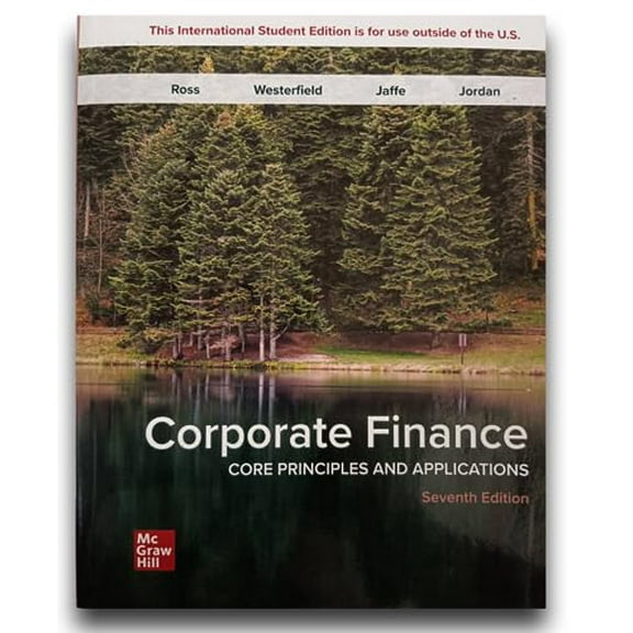 Pre-Owned Corporate Finance: Core Principles and Applications ISE, 9781266191589, 1266191585, Paperback, 7th Edition (ISE) edition