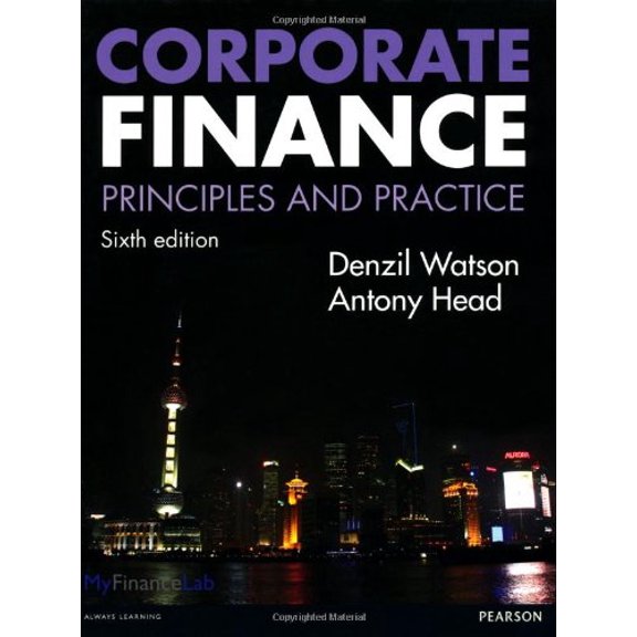 Pre-Owned Corporate Finance: Principles & Practice (Paperback) 0273762745 9780273762744