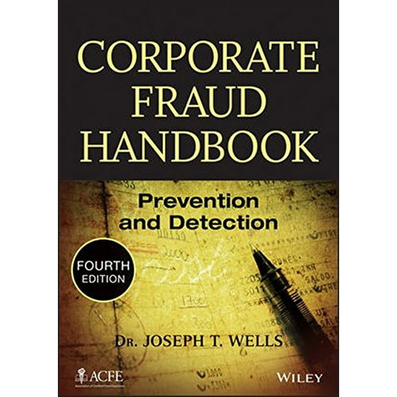 Pre-Owned Corporate Fraud Handbook: Prevention and Detection (Hardcover) 1118728572 9781118728574