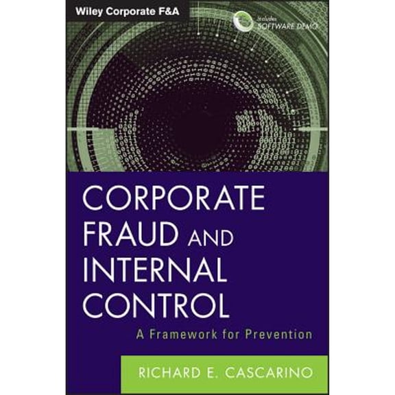 Pre-Owned Corporate Fraud and Internal Control: A Framework for Prevention