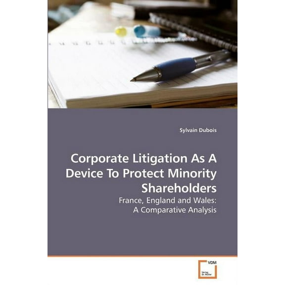 Corporate Litigation As A Device To Protect Minority Shareholders (Paperback)
