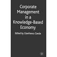 thumbnail image 1 of Corporate Management in a Knowledge-Based Economy, (Hardcover), 1 of 1