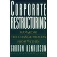 thumbnail image 1 of Pre-Owned Corporate Restructuring: Profiting from Your Most Important Business Asset (Hardcover) 0875843395 9780875843391, 1 of 1