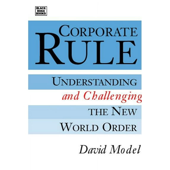 Corporate Rule (Paperback)
