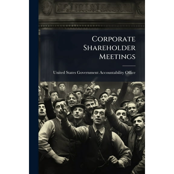 Corporate Shareholder Meetings, (Paperback)
