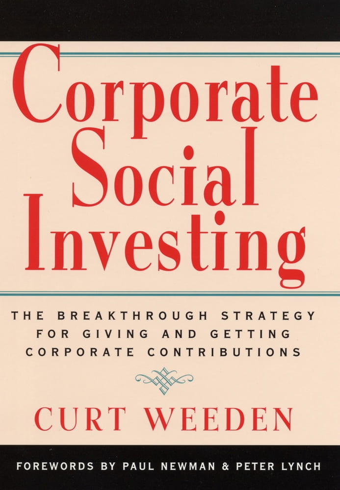 Pre-Owned Corporate Social Investing: The Breakthrough Strategy for Giving and Getting Corporate Contributions (Hardcover) 1576750450 9781576750452