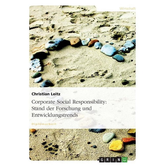 Corporate Social Responsibility: Stand Der Forschung Und Entwicklungstrends
