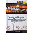 thumbnail image 1 of Pre-Owned Corporate Storytelling: Planning and Creating Internal Communications (Paperback) 0971498814 9780971498815, 1 of 1