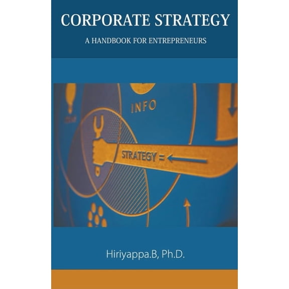 Corporate Strategy: A Handbook for Entrepreneurs, (Paperback)