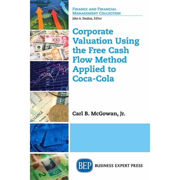 Corporate Valuation Using the Free Cash Flow Method Applied to Coca-Cola