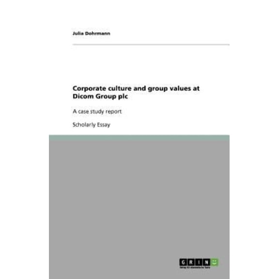 Corporate Culture and Group Values at Dicom Group Plc