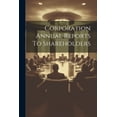 thumbnail image 1 of Corporation Annual Reports To Shareholders (Paperback), 1 of 1