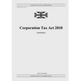 thumbnail image 1 of Corporation Tax Act 2010 (c. 4), (Paperback), 1 of 1