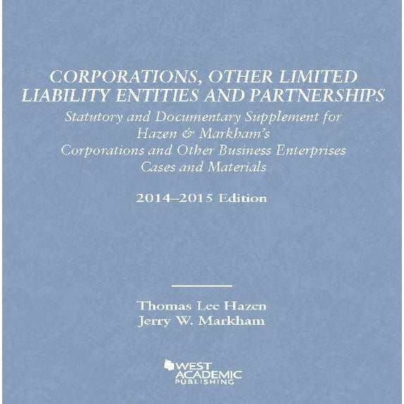 Pre-Owned Corporations, Other Limited Liability Entities Partnerships, Statutory Documentary Supplement 14-15 (Selected Statutes) Paperback