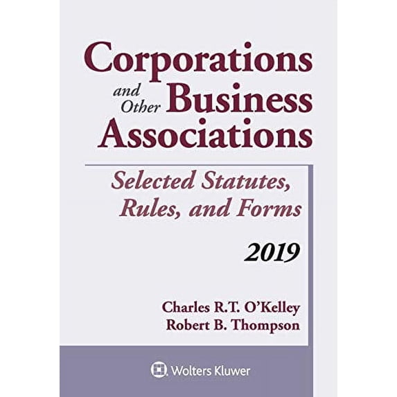 Pre-Owned Supplements: Corporations and Other Business Associations: Selected Statutes, Rules, and Forms, 2019 (Paperback)