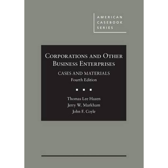 Pre-Owned Corporations and Other Business Enterprises, Cases and Materials (American Casebook Series)