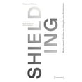 thumbnail image 1 of Corporeal Matters Shielding: Body-Based Studies on Integrity and Protection, (Paperback), 1 of 1