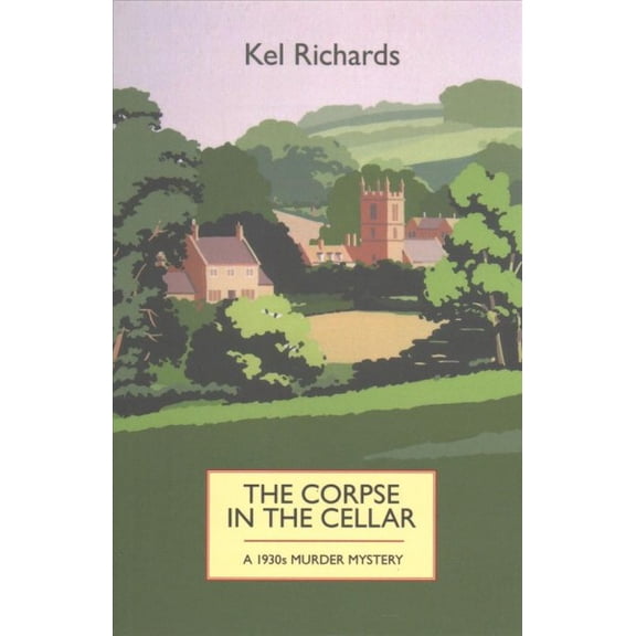 Corpse in the Cellar : A 1930s Murder Mystery