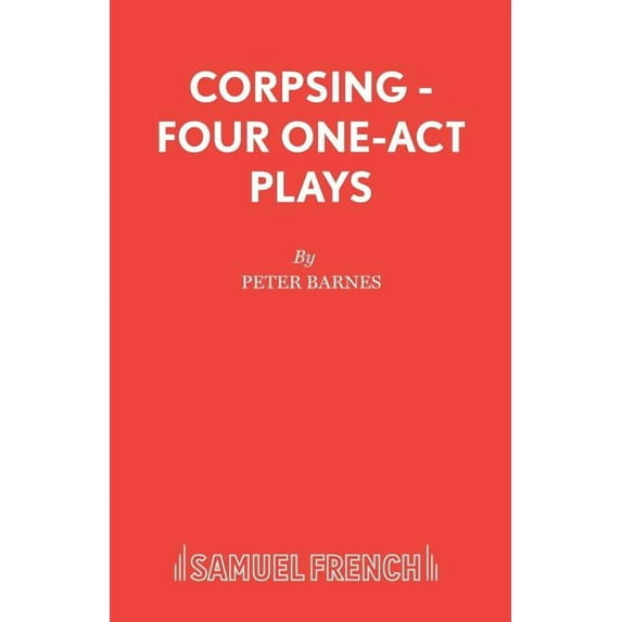 Corpsing - Four One-Act Plays, (Paperback)