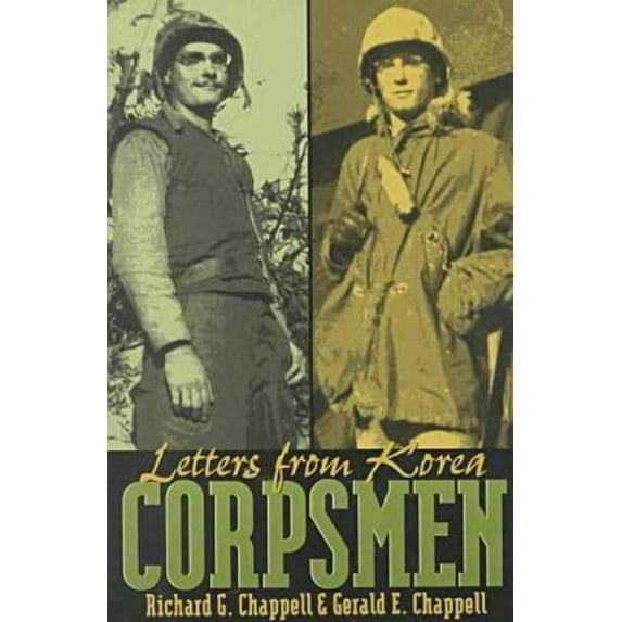 Corpsmen: Letters from Korea, (Paperback)