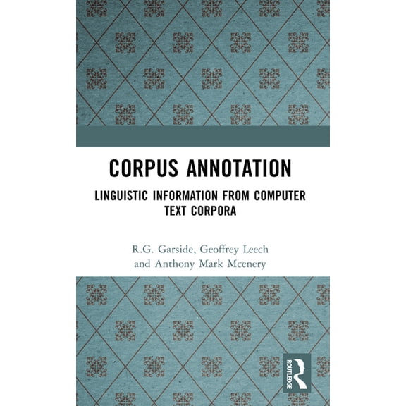 Corpus Annotation, (Paperback)