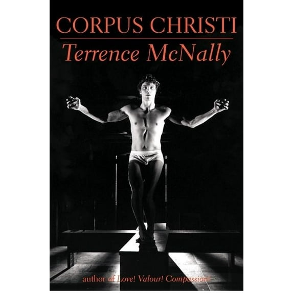 Corpus Christi: A Play, (Paperback)