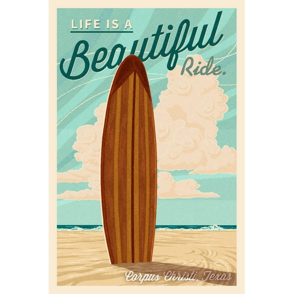Corpus Christi, Texas, Life is Beautiful Ride, Surfboard Letterpress (12x18 Wall Art Poster, Room Decor)