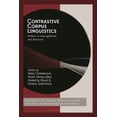 thumbnail image 1 of Corpus and Discourse Contrastive Corpus Linguistics: Patterns in Lexicogrammar and Discourse, (Hardcover), 1 of 1
