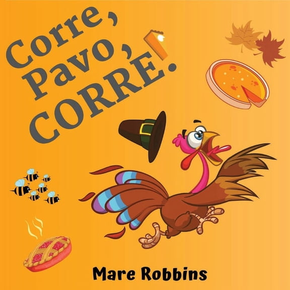 Corre Pavo Corre, (Paperback)
