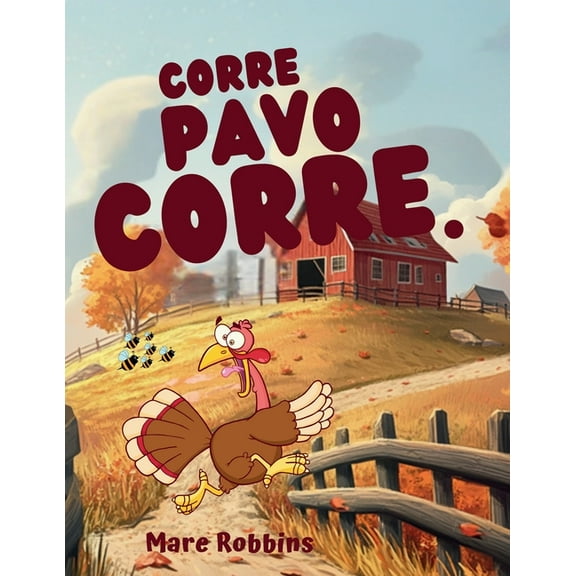Corre, Pavo Corre, (Paperback)