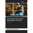 thumbnail image 1 of Corrected non-destructive testing (NDT) exercises, (Paperback), 1 of 1