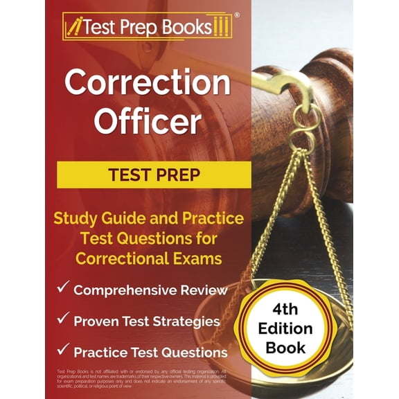 Correction Officer Study Guide and Practice Test Questions for Correctional Exams [4th Edition Book], (Paperback)