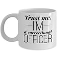 thumbnail image 1 of Corrections Officer Mug - Trust Me, I'm A C.O. - Prison Guard Gift - 11oz White Ceramic Coffee Cup, 1 of 4