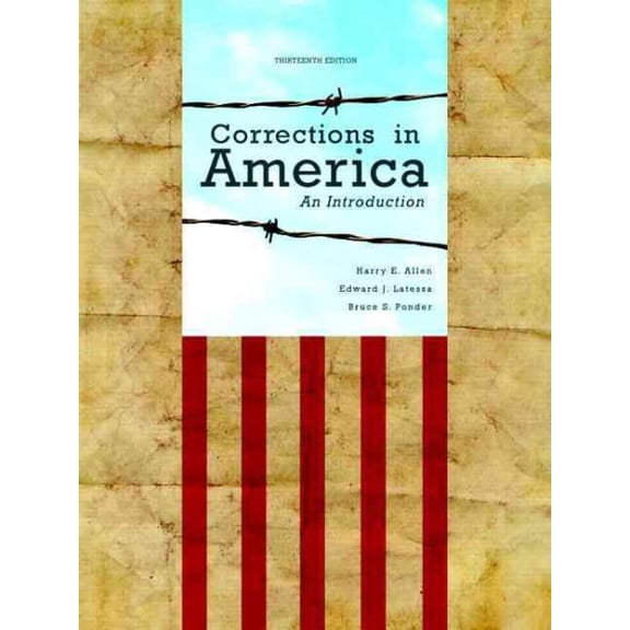 Pre-Owned Corrections in America: An Introduction (Hardcover) 0132726777 9780132726771