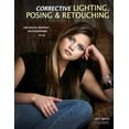 thumbnail image 1 of Pre-Owned Corrective Lighting, Posing & Retouching for Digital Portrait Photographers (Paperback) 1584289953 9781584289951, 1 of 1